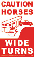 Caution Horses Wide Turn sign